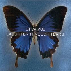 Oi Va Voi Laughter Through Tears Фирменный CD Oi Va Voi Laughter Through Tears Фирменный CD