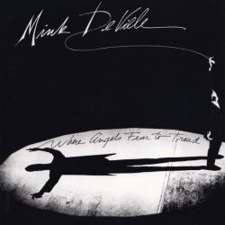 Mink DeVille Where Angels Fear To Tread Фирменный CD Mink DeVille Where Angels Fear To Tread Фирменный CD