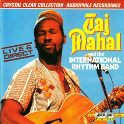 Taj Mahal And The International Rhythm Band Live & Direct Фирменный CD Taj Mahal And The International Rhythm Band Live & Direct Фирменный CD