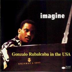 GONZALO RUBALCABA Imagine - Gonzalo Rubalcaba In The USA Фирменный CD GONZALO RUBALCABA Imagine - Gonzalo Rubalcaba In The USA Фирменный CD