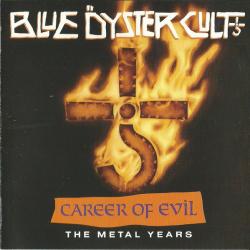 BLUE OYSTER CULT Career Of Evil (The Metal Years) Фирменный CD BLUE OYSTER CULT Career Of Evil (The Metal Years) Фирменный CD