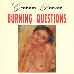 GRAHAM PARKER Burning Questions Фирменный CD GRAHAM PARKER Burning Questions Фирменный CD
