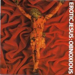 Erotic Jesus Obnoxious Фирменный CD Erotic Jesus Obnoxious Фирменный CD