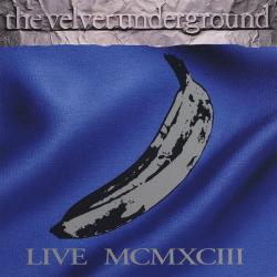 The Velvet Underground Live MCMXCIII Фирменный CD The Velvet Underground Live MCMXCIII Фирменный CD