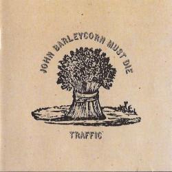 TRAFFIC John Barleycorn Must Die Фирменный CD TRAFFIC John Barleycorn Must Die Фирменный CD