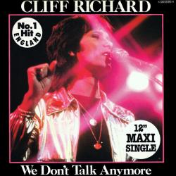 CLIFF RICHARD WE DON'T TALK ANYMORE Виниловая пластинка CLIFF RICHARD WE DON'T TALK ANYMORE Виниловая пластинка