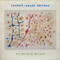 DEVADIP CARLOS SANTANA THE SWING OF DELIGHT Виниловая пластинка DEVADIP CARLOS SANTANA THE SWING OF DELIGHT Виниловая пластинка