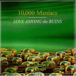 10,000 Maniacs Love Among The Ruins Фирменный CD 10,000 Maniacs Love Among The Ruins Фирменный CD