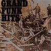 Grand Funk Hits Grand Funk Hits