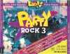 Larry Präsentiert: Party Rock 3 Larry Präsentiert: Party Rock 3