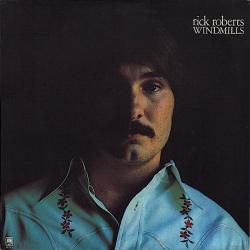 Rick Roberts Windmills Виниловая пластинка Rick Roberts Windmills Виниловая пластинка