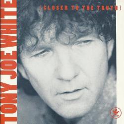TONY JOE WHITE Closer To The Truth Фирменный CD TONY JOE WHITE Closer To The Truth Фирменный CD