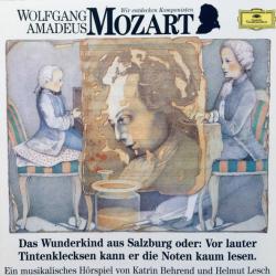 MOZART Das Wunderkind Aus Salzburg Oder: Vor Lauter Tintenklecksen Kann Er Die Noten Kaum Lesen. Ein Musikalisches Hörspiel Von Katrin Behrend Und Helmut Lesch Фирменный CD MOZART Das Wunderkind Aus Salzburg Oder: Vor Lauter Tintenklecksen Kann Er Die Noten Kaum Lesen. Ein Musikalisches Hörspiel Von Katrin Behrend Und Helmut Lesch Фирменный CD