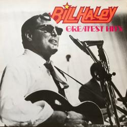 BILL HALEY GREATEST HITS Виниловая пластинка BILL HALEY GREATEST HITS Виниловая пластинка