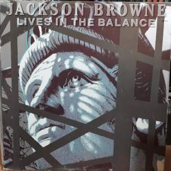 Jackson Browne LIVES IN THE BALANCE Виниловая пластинка Jackson Browne LIVES IN THE BALANCE Виниловая пластинка