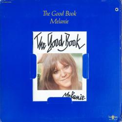 MELANIE THE GOOD BOOK Виниловая пластинка MELANIE THE GOOD BOOK Виниловая пластинка